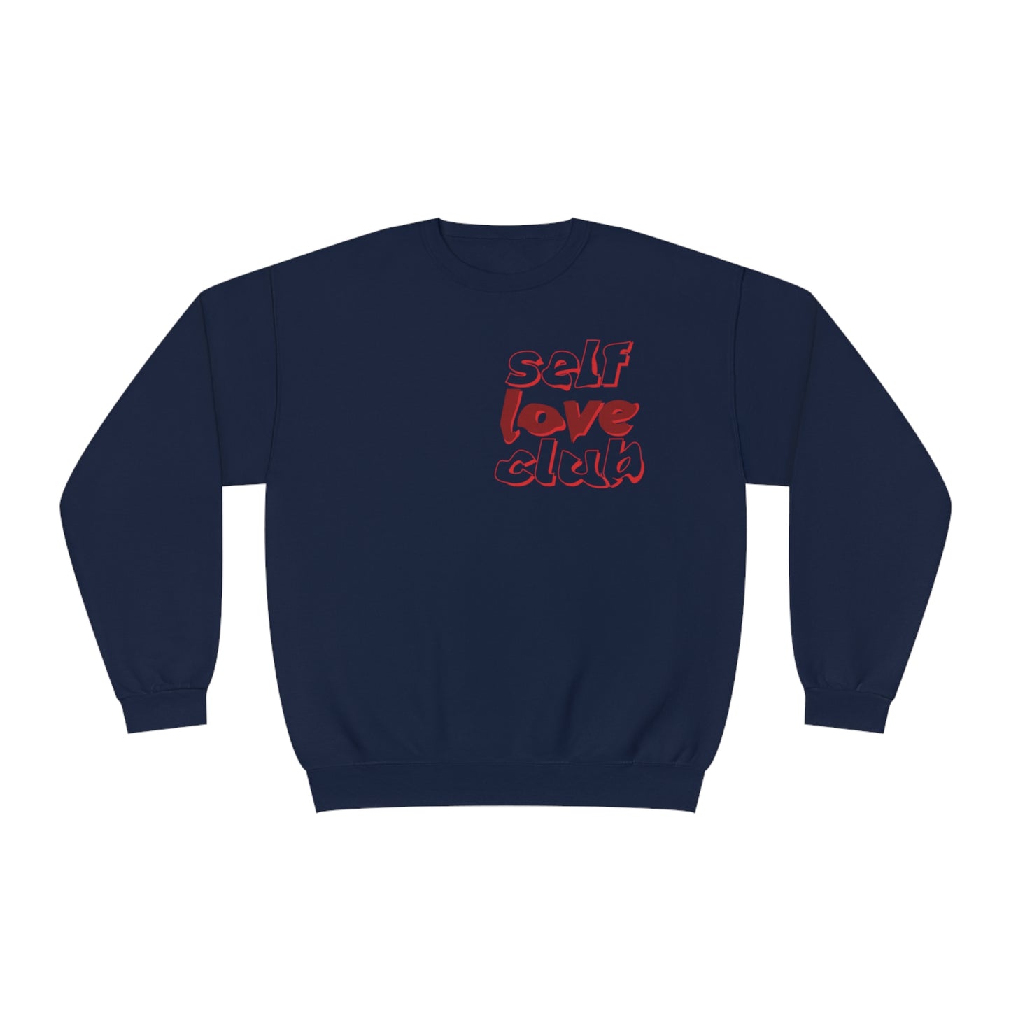 “Self Love Club” Crewneck Sweatshirt