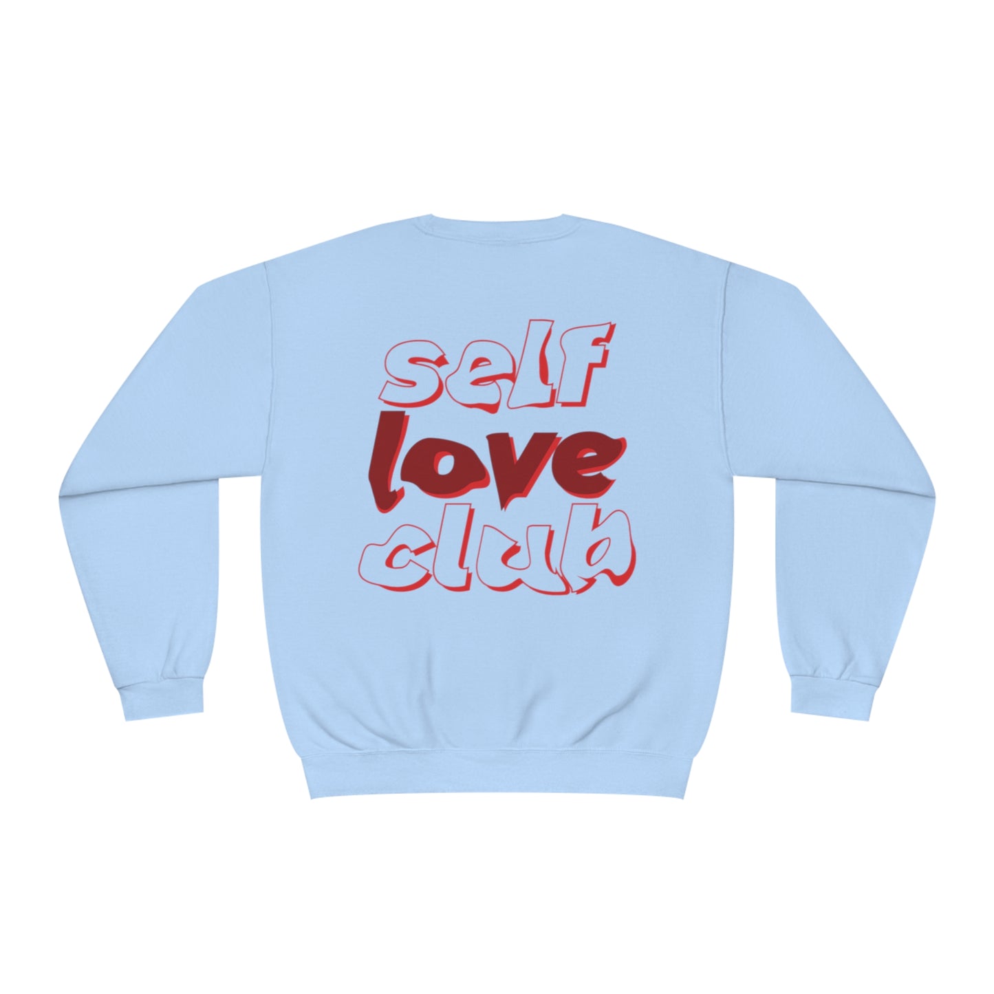 “Self Love Club” Crewneck Sweatshirt