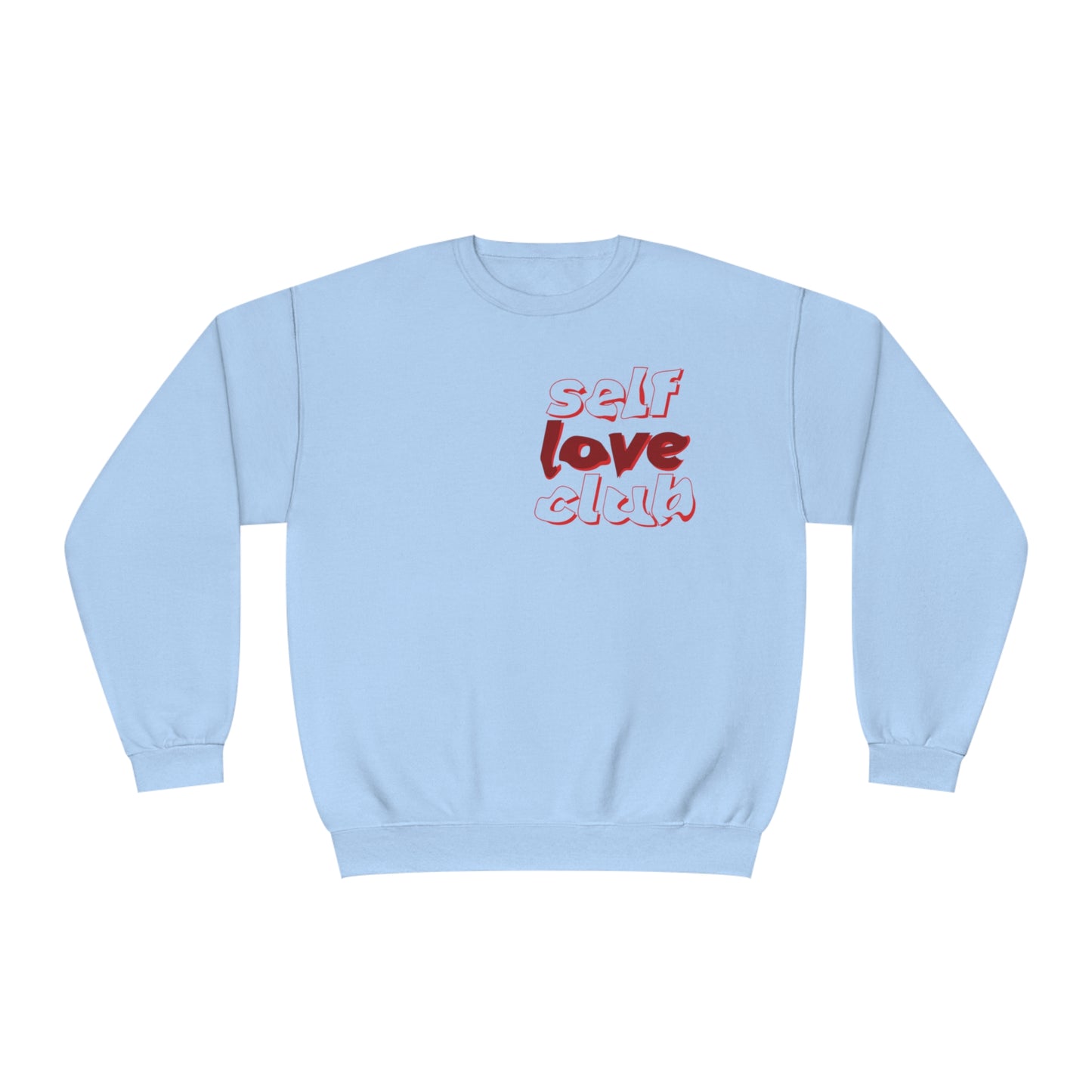 “Self Love Club” Crewneck Sweatshirt